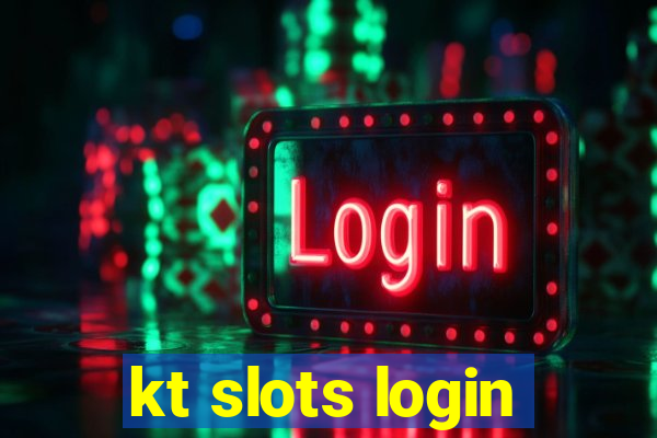 kt slots login